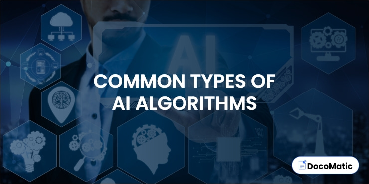 Common types of AI algorithms