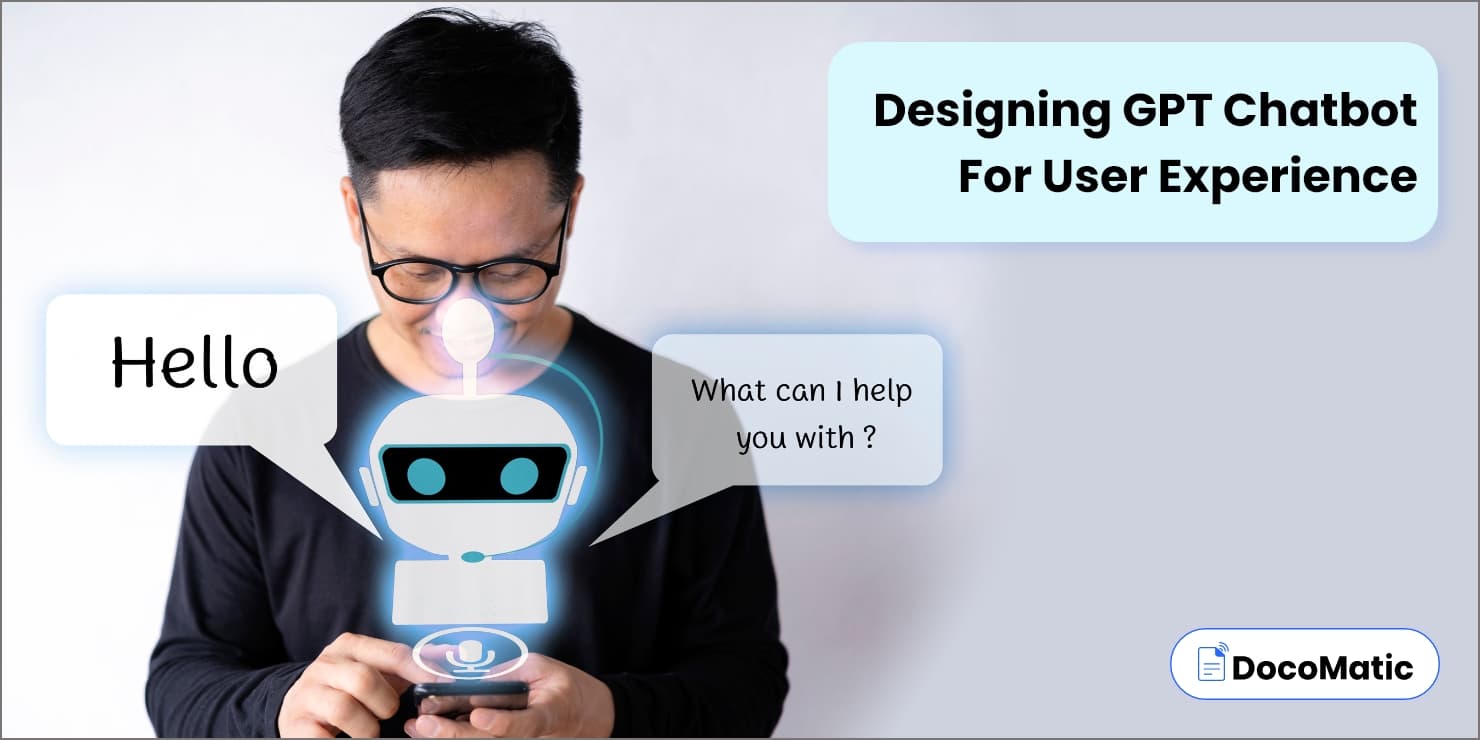 Designing gpt chatbot for user experience