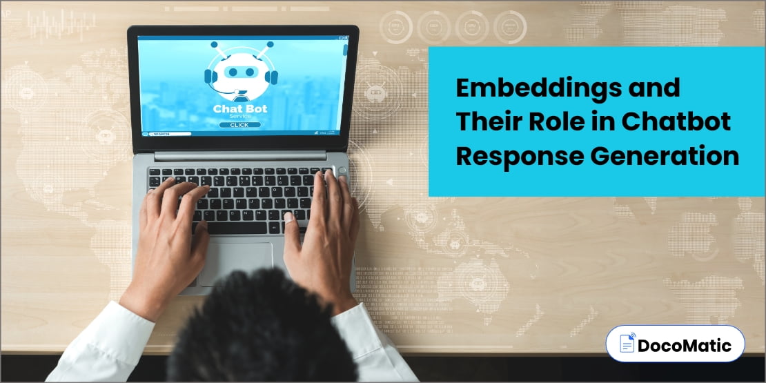Embeddings and Their Role in Chatbot Response Generation