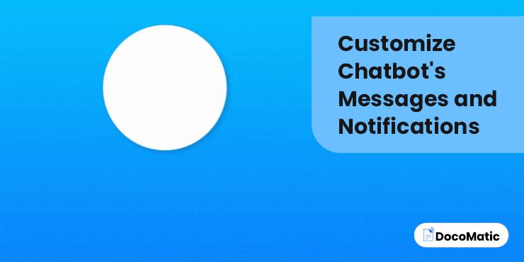 How to customize your chatbot's messages and notifications